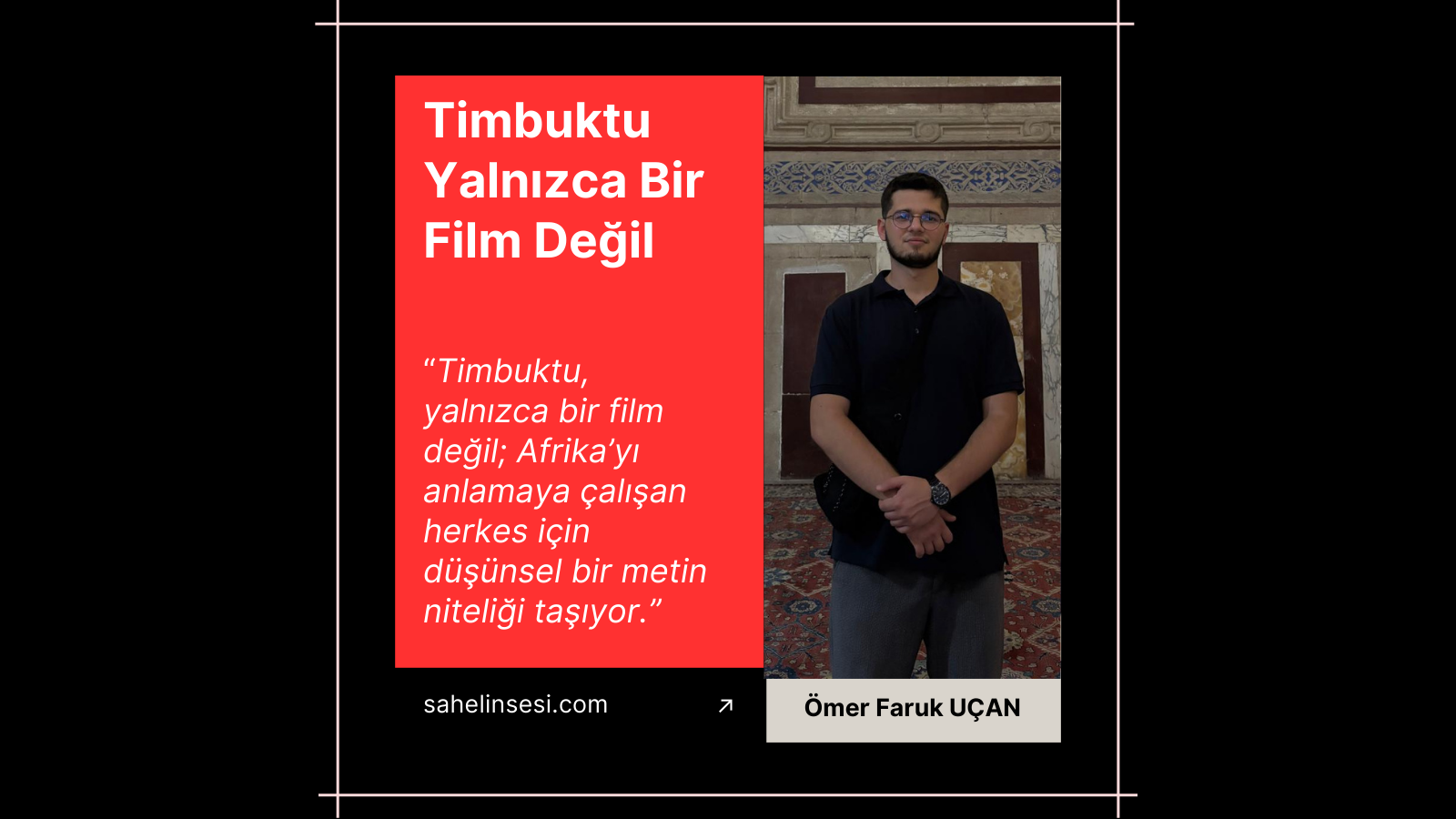 Timbuktu Yalnızca Bir Film Değil